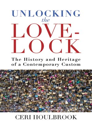 cover image of Unlocking the Love-Lock